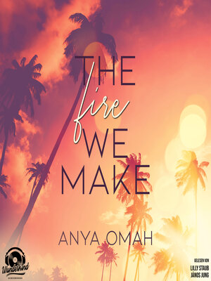 cover image of The Fire we Make (Ungekürzt)